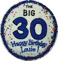 Louie's 30th